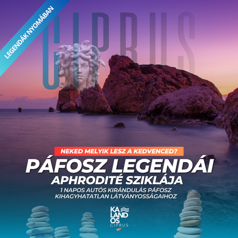 Páfosz Legendái autós kirándulás magyar kísérettel.